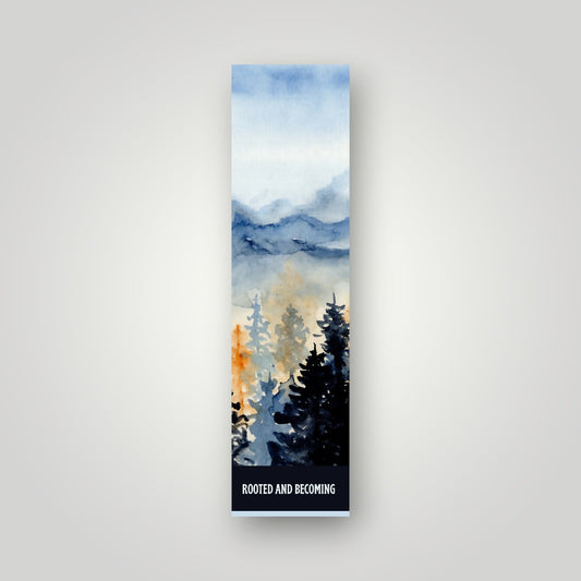 Rooted and Becoming Mountain Forest Bookmark | Watercolor Art Bookmark by SanBCreative